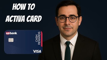 How to Activate a U.S. Bank Card (2025 Quick Guide)