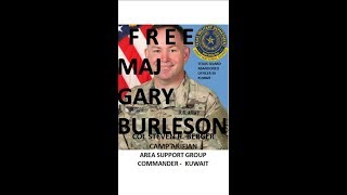 COL STEVEN R. BERGER  FREE RESERVIST U S  ARMY MAJ GARY BURLESON - PRISONER AT CAMP ARIFJAN, KUWAIT