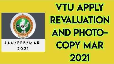 VTU Submission of Revaluation and Photocopy Mar 2021