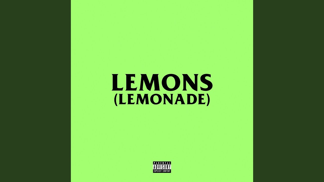 Lemons (Lemonade) YouTube Music