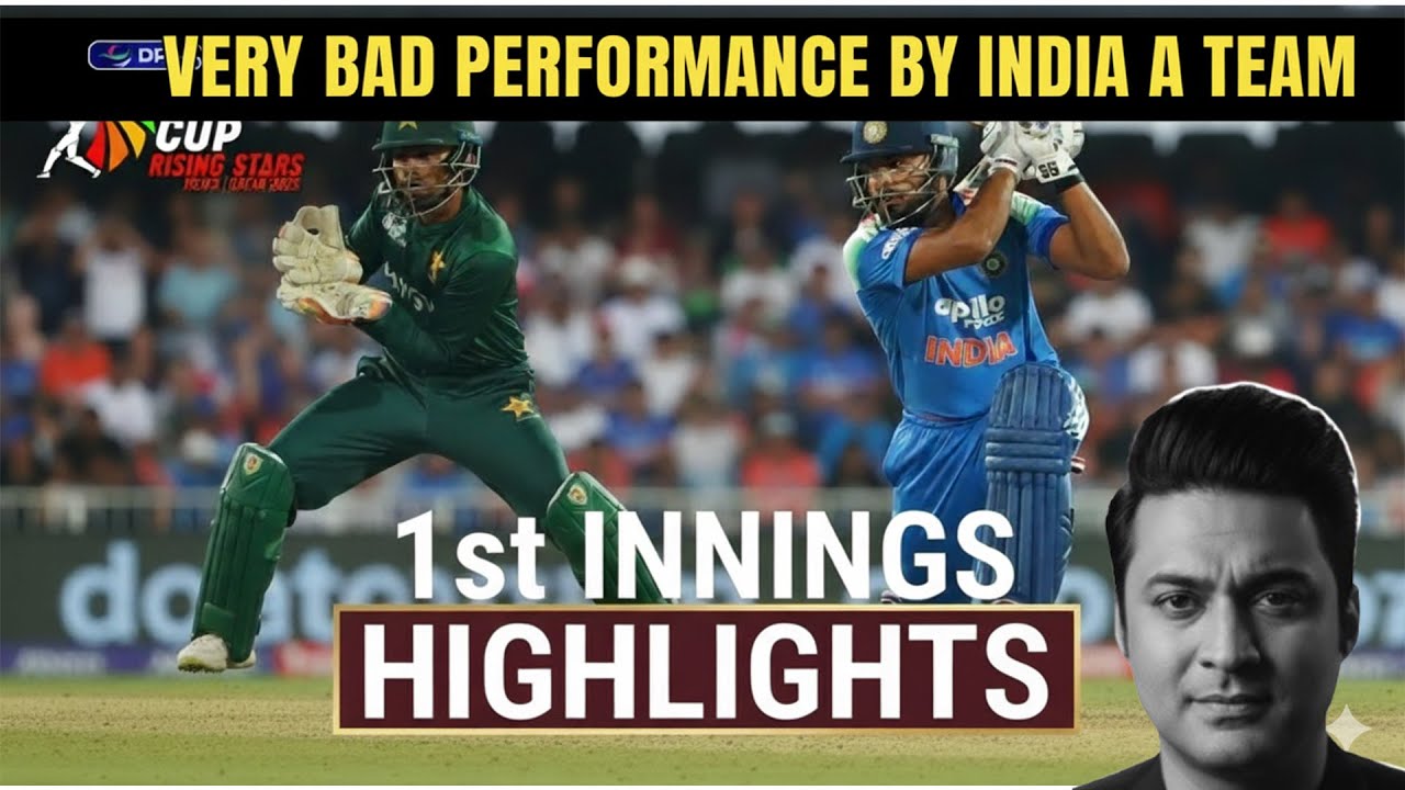 India A vs Pakistan A | Asia Cup Rising Stars 2025 | Highlights by ...