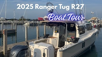 2025 Ranger Tug R27 full Boat Tour on America’s Great Loop