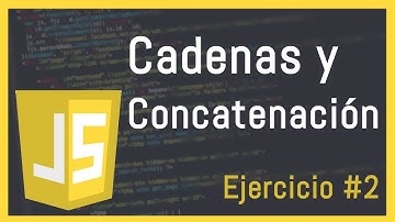 😱 Concatenar cadenas en javascript - Ejercicios Básicos [#2]