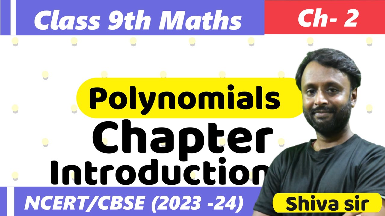 CBSE Class 9th Maths | Chapter 2 Polynomials - Chapter Introduction ...
