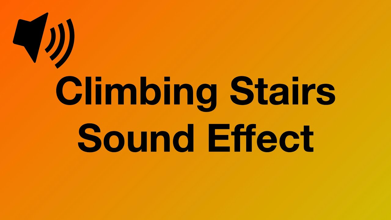 Climbing Stairs - Sound Effect [4K] - YouTube