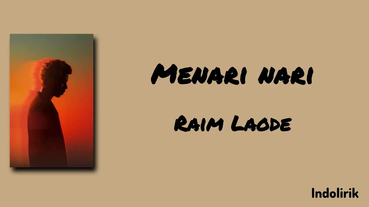 Menari nari - Raim Laode | Lirik Lagu