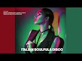 The best italian soulful deep house   party at home summer 2023 funk deep soulful  disco