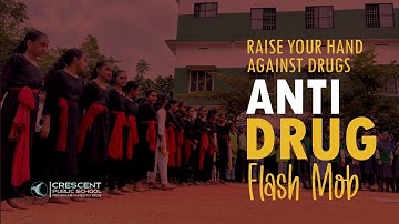 ANTI DRUG FLASH MOB-CRESCENT PANAMARAM