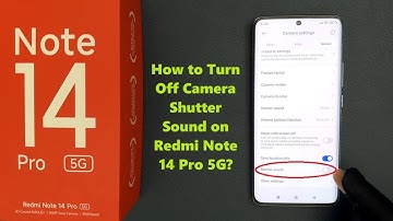 How to Turn Off Camera Shutter Sound on Redmi Note 14 Pro 5G?