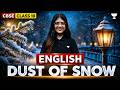 Class 10 English Chapter 2: Dust Of Snow Fire and Ice | Full Chapter in One Shot⚡ 2026-27 Syllabus