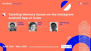 Tackling Memory Issues on the Instagram Android App - Tushar, Oleg & Lee  | droidcon New York 2025