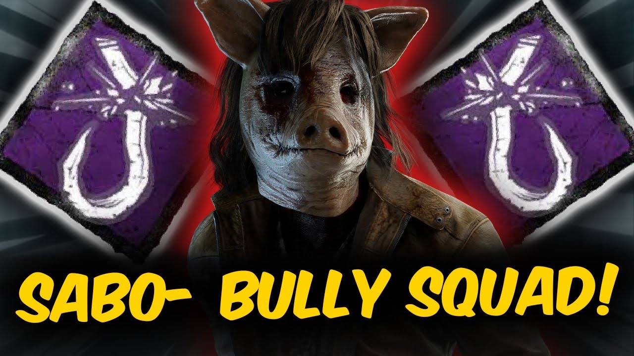 Sabo Bully Squad! Vs MY P100 PIG! | Dead by Daylight - YouTube