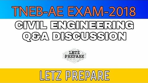 TNEB-AE Civil Engineering 2018 | Question Paper Discussion | Part - VI