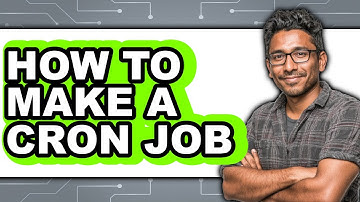 How to Make a Cron Job - Easy Guide