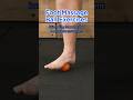 Massage Ball Foot Exercises To Do Footpain Massage Feet 