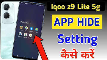 How to hide apps in Iqoo z9 lite 5g / Iqoo z9 lite 5g me app hide kaise kare / app hide setting