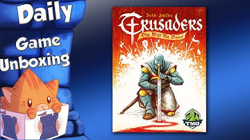 Daily Game Unboxing - Crusaders: Thy Will Be Done