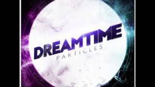 Dreamtime - Particles - 02 - Cosmoride II