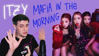 Honest reaction to ITZY - Mafia in the Morning