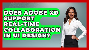 Does Adobe XD Support Real-Time Collaboration in UI Design? | Design Tool Unlocked News