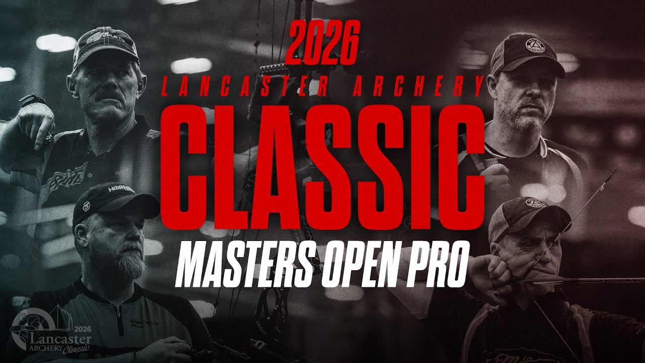 Lancaster Archery Classic 2026 | Masters Open Pro