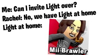 Since Light can't come over, I'll play his Mii instead