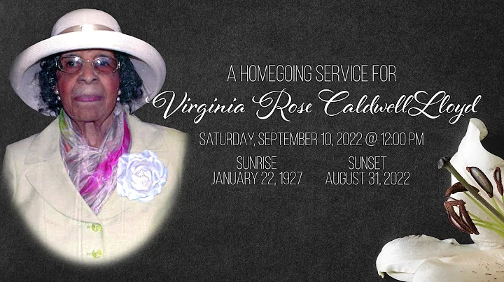 Homegoing Service for Virginia Rose Caldwell Lloyd
