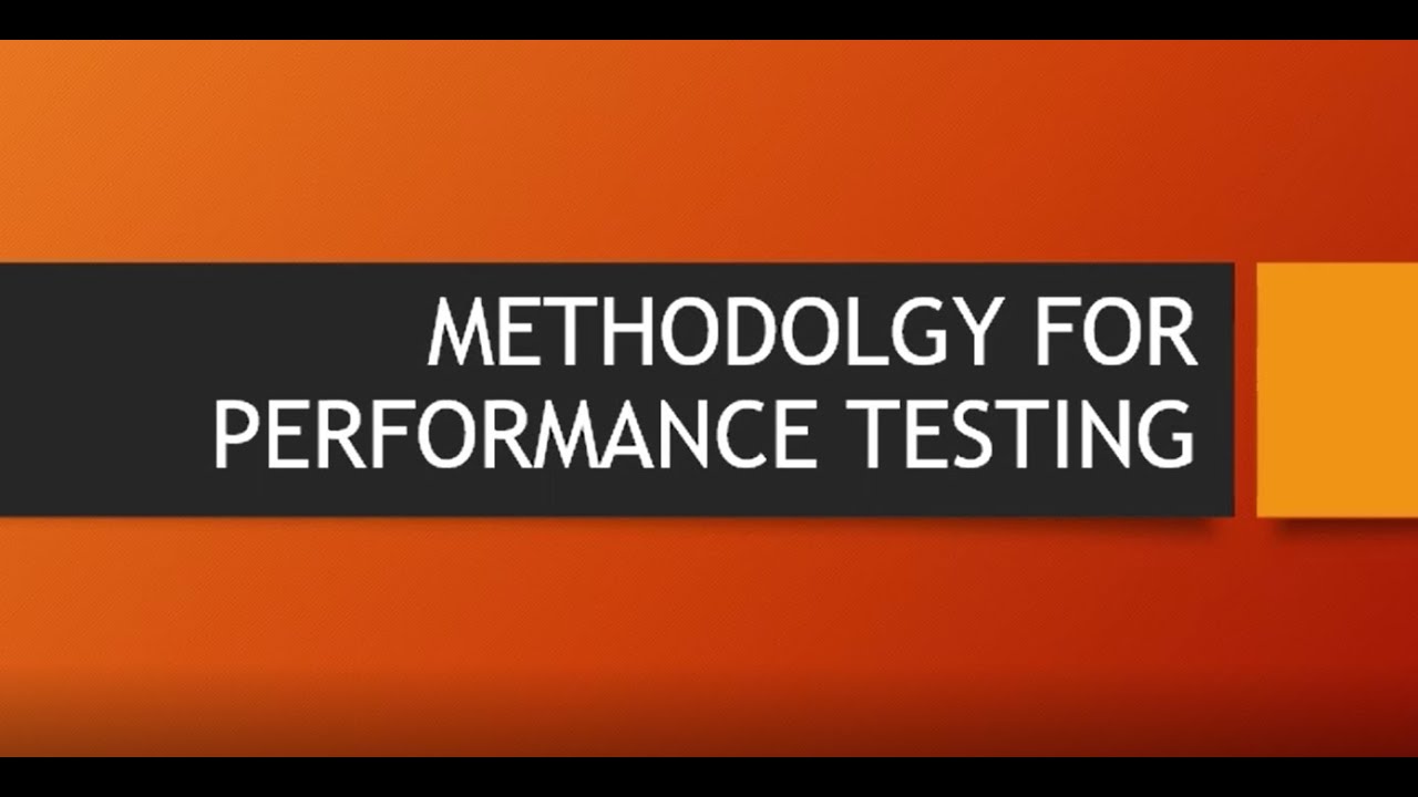 Methodology for performance testing - YouTube