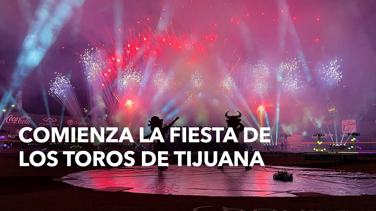 Comienza la fiesta de los Toros de Tijuana - YouTube