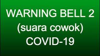 warning / peringatan bell Sekolah untuk Protokol Kesehatan masa covid-19
