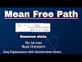 Mean Free Path - Derivation || Kinetic molecular model of a gas || Bsc Chemistry Easy Explanation