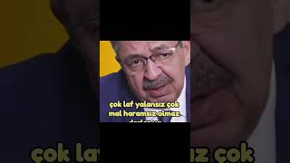 Çok Laf Yalansız Çok Mal Haramsız Olmaz (Abone Ol)