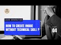 How to Create Image without Technical Skill ? | Leads Generation Part-4 | Pickngrow