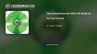 Tikal Sound Records Vert De Rage 04 - Civil Unrest | Vinyl Preview