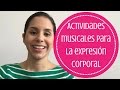 Actividades musicales para favorecer la expresión corporal en niños