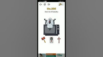 Brain out level 205 solution get rid of sadako