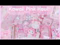 Huge kawaii pink sanrio haul
