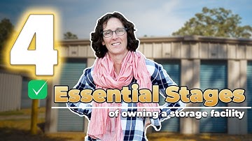 The 4 Essential Stages of Owning a Self Storage Facility