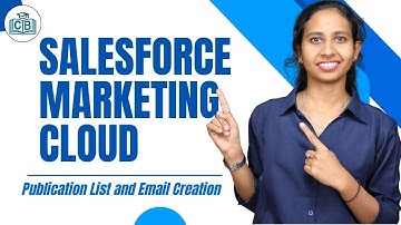 Salesforce Marketing Cloud Publication List and Email Creation | SFMC Training | CyberBrainer