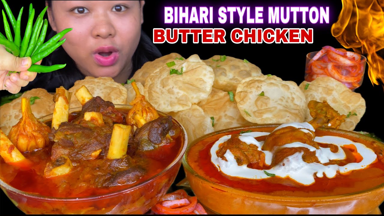 BIHARI STYLE SPICY MUTTON CURRY, SPICY BUTTER CHICKEN, GREEN CHILLIES, LACHHA PIYAJ MUKBANG | ASMR