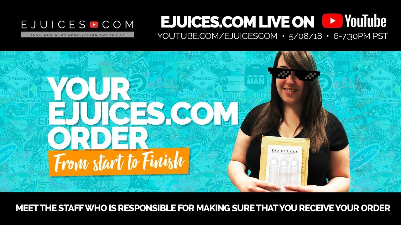 eJuices com Live- Your eJuices.com Order: From Start to Finish (ft. the eJuices.com Fam)