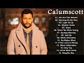 Calum Scott Songs 2020 - Calum Scott Greatest Hits Full album 2020