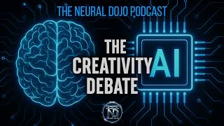 Can AI Truly Be Creative? | The Neural Dojo Podcast Ep. 2