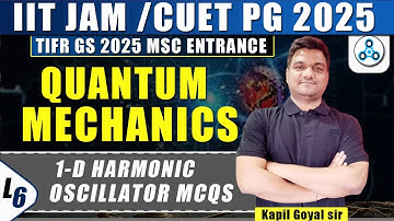 Quantum mechanics iit jam | Harmonic oscillator MCQ | IIT JAM | CUET PG 2025 | Modern physics