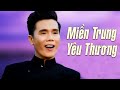 ✅Nghe Mà Quặn Thắt Lòng Thương Miền Trung Thân Yêu - Mưa Chiều Miền Trung