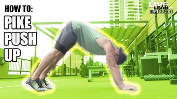 How To Do A PIKE PUSH UP | Exercise Demonstration Video and Guide
