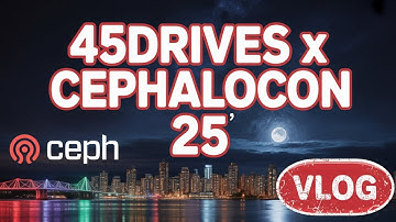 45Drives X Cephalocon 2025