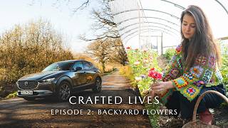 Mazda Crafted Lives - Episode Two: Backyard Flowers