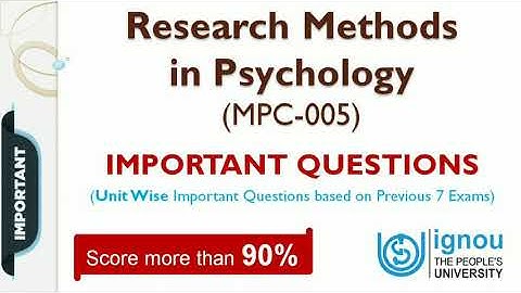 Research Methods in Psychology (MPC-005) Important Questions | IGNOU MAPC (MA in Psychology)