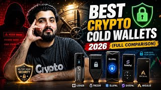 Best Crypto Cold Wallets 2026 (Full Comparison)